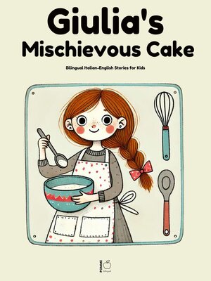 cover image of Giulia's Mischievous Cake